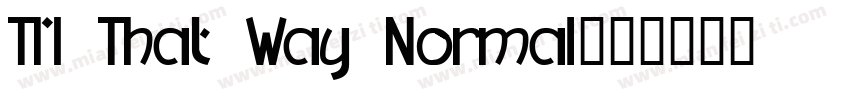 TM That Way Normal字体转换